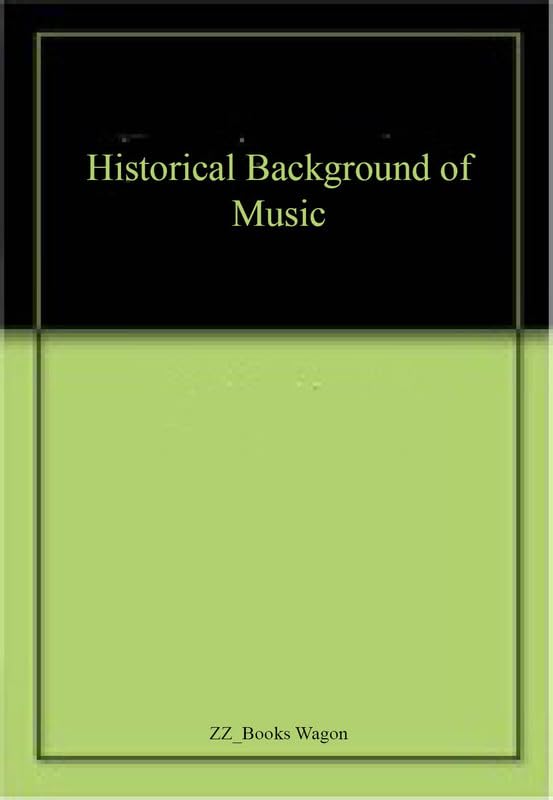 Product Image: Historical Background of Music