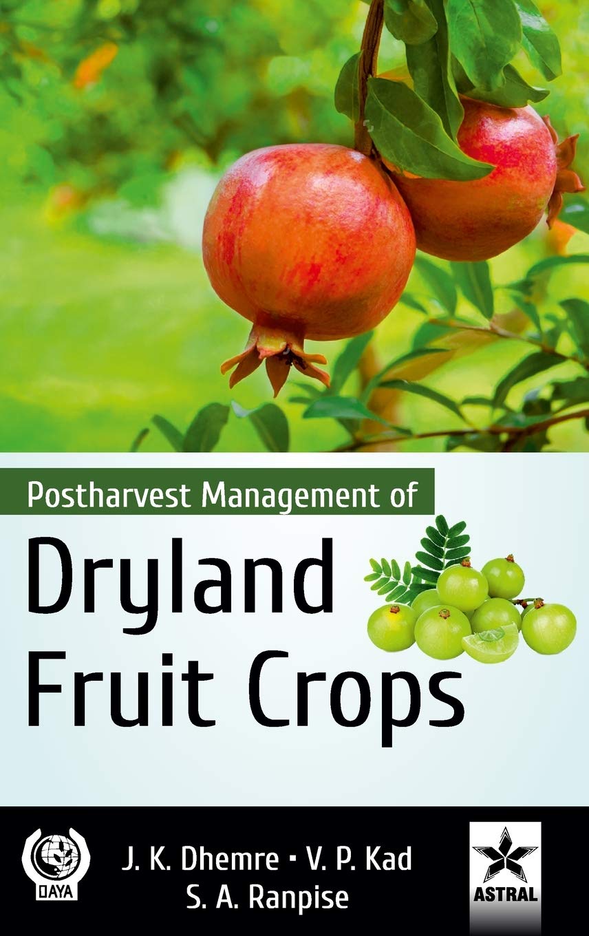 Postharvest Management of Dryland Fruit Crops Natural Sciences