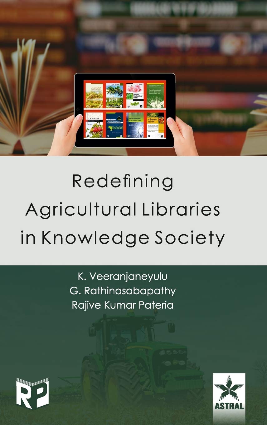 Redefining Agricultural Libraries in Knowledge Society Natural Sciences