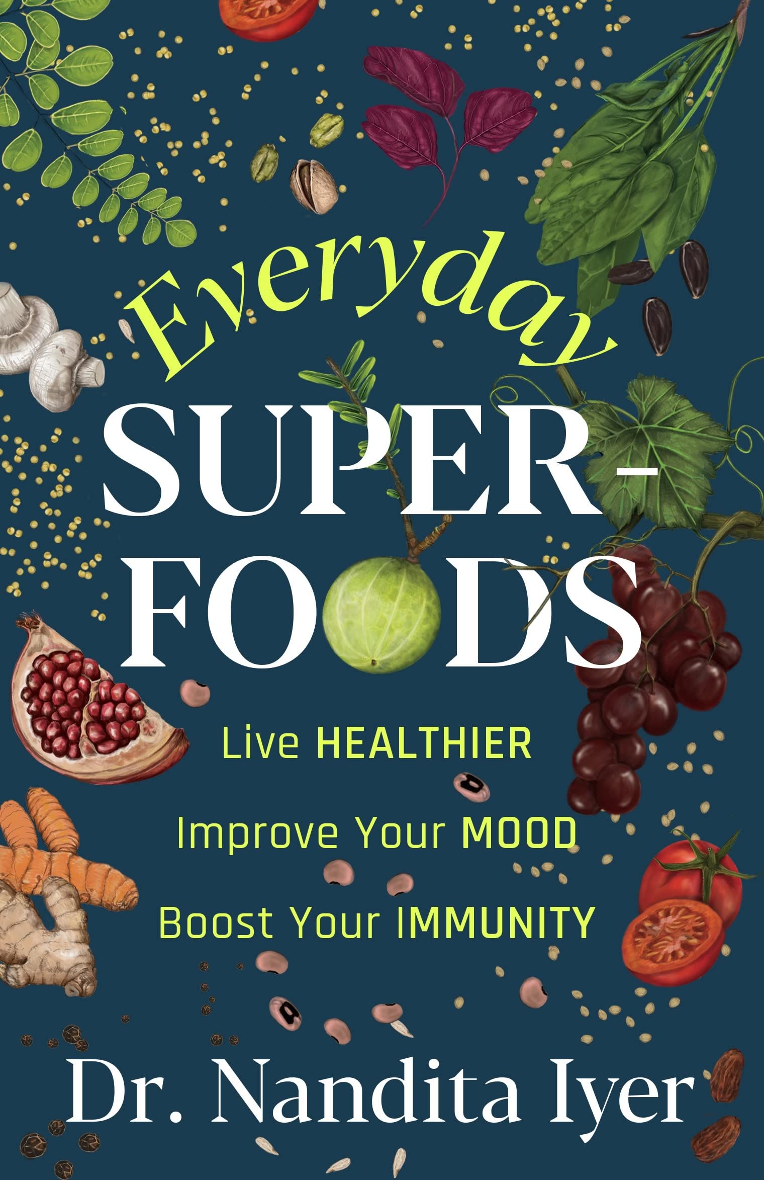 Everyday Superfoods Leisure, Home & Garden