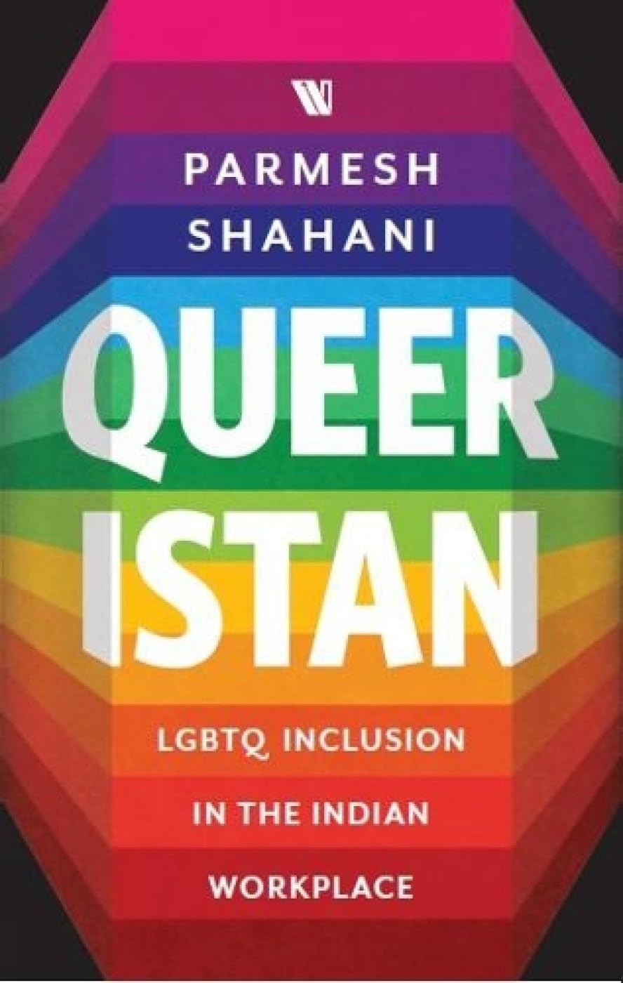 Queeristan: LGBT Inclusion at the Indian Workplace book