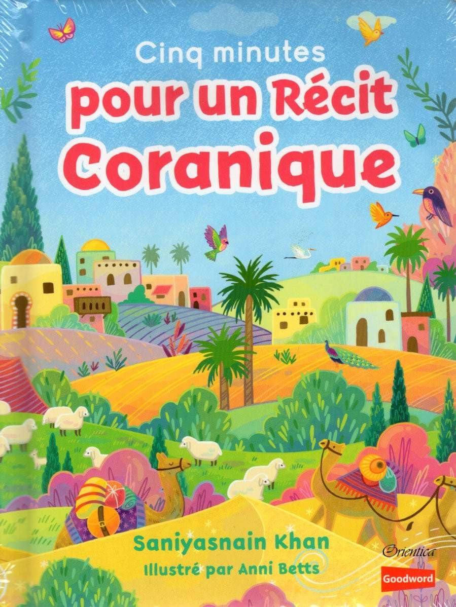Cinq Minutes Pour Un Récit Coranique book