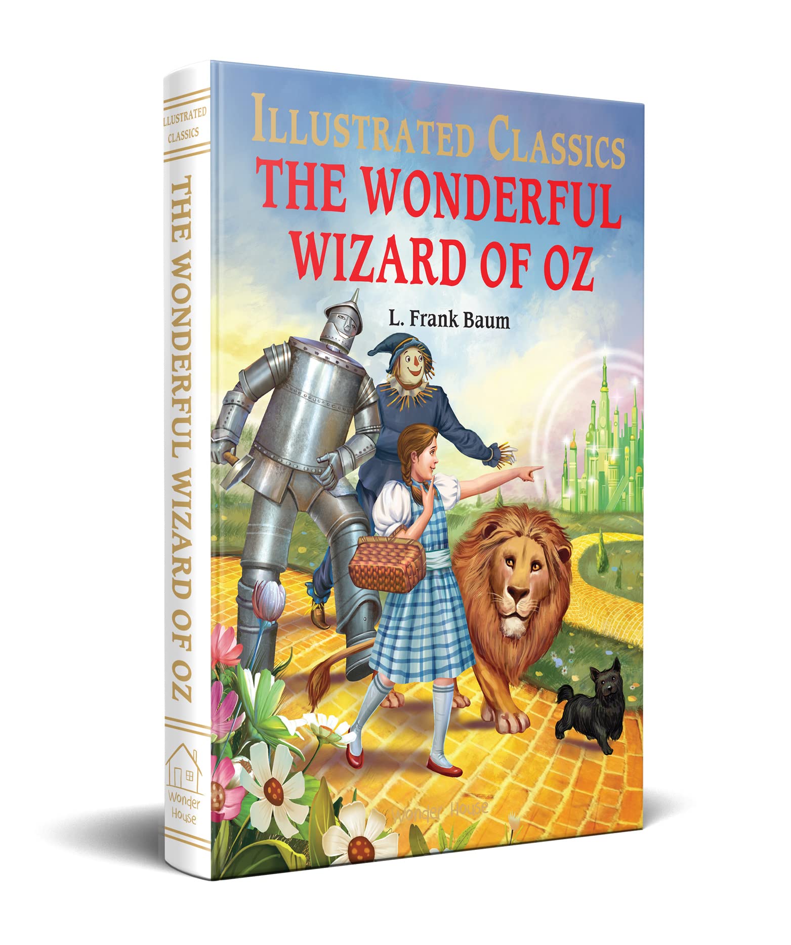 The Wonderful Wizard of Oz: Llustrated Abridged Children Classic English Novel with Review Questions (Hardback) (Illustrated Classics) Children's books