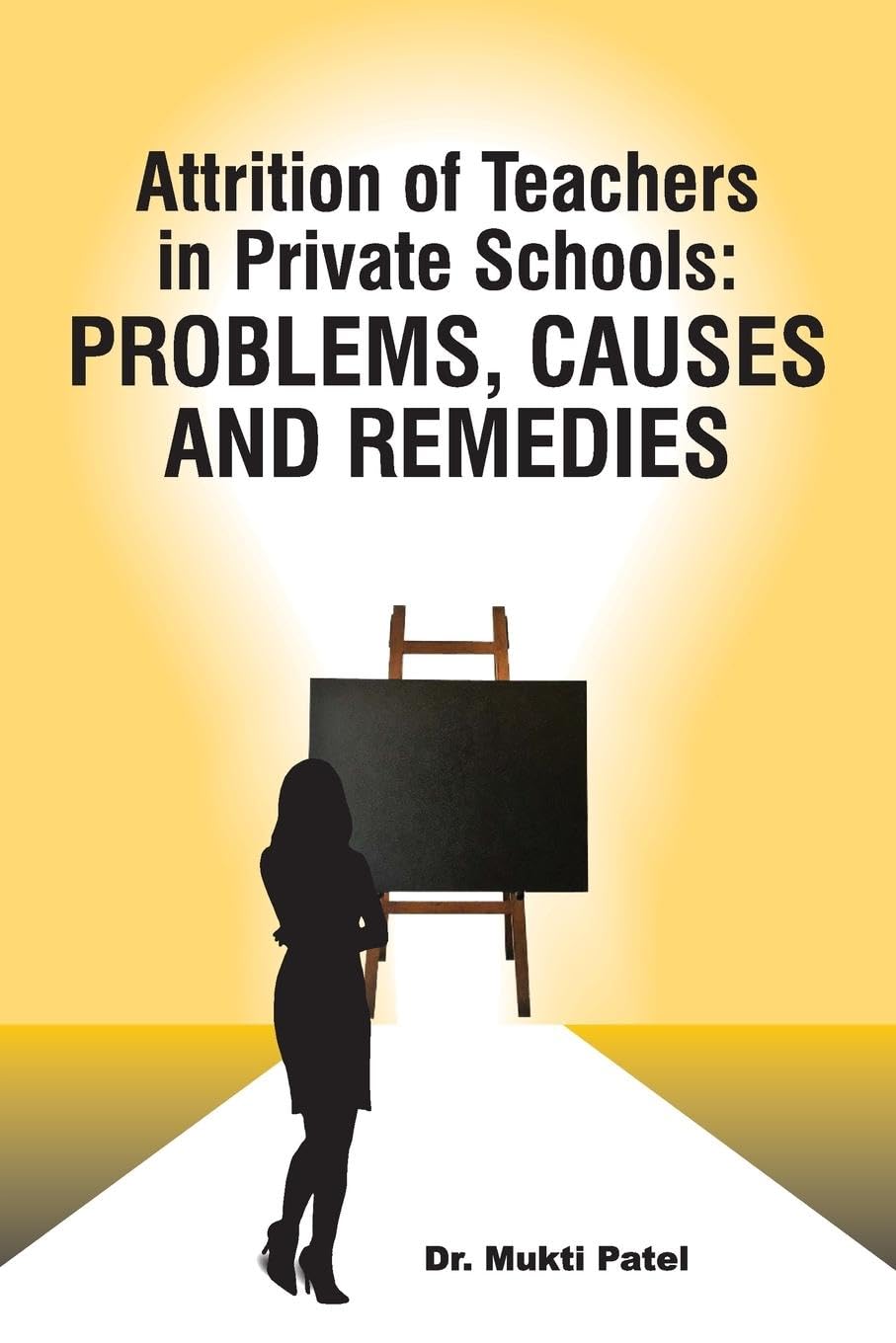 Attrition of Teachers in Private Schools Learning & Reference