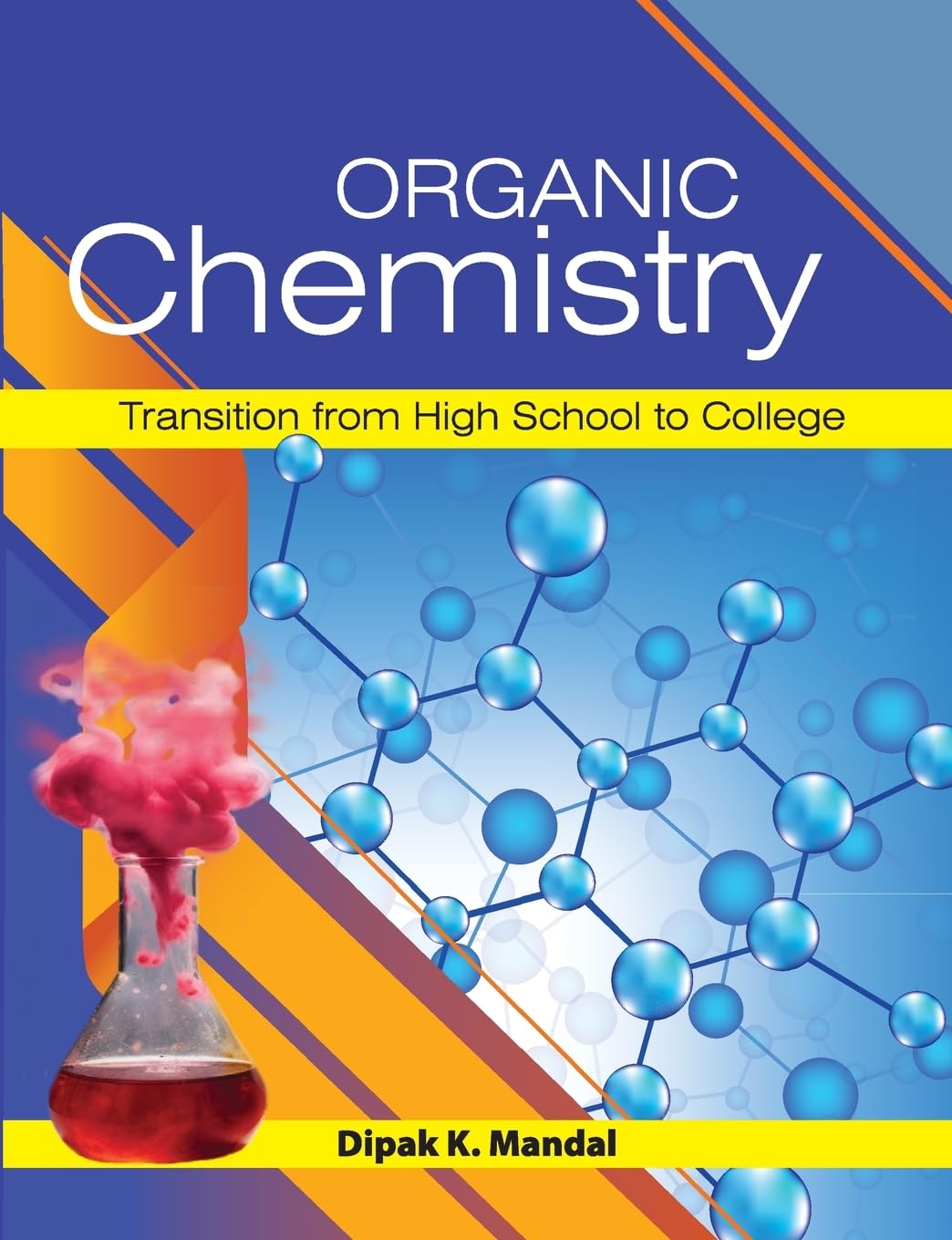 Organic Chemistry (Transition from High School to College) Natural Sciences