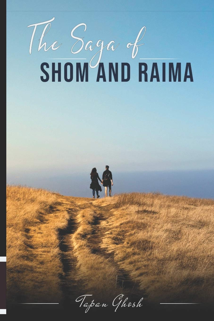 The Saga of Shom and Raima Contemporary Romance