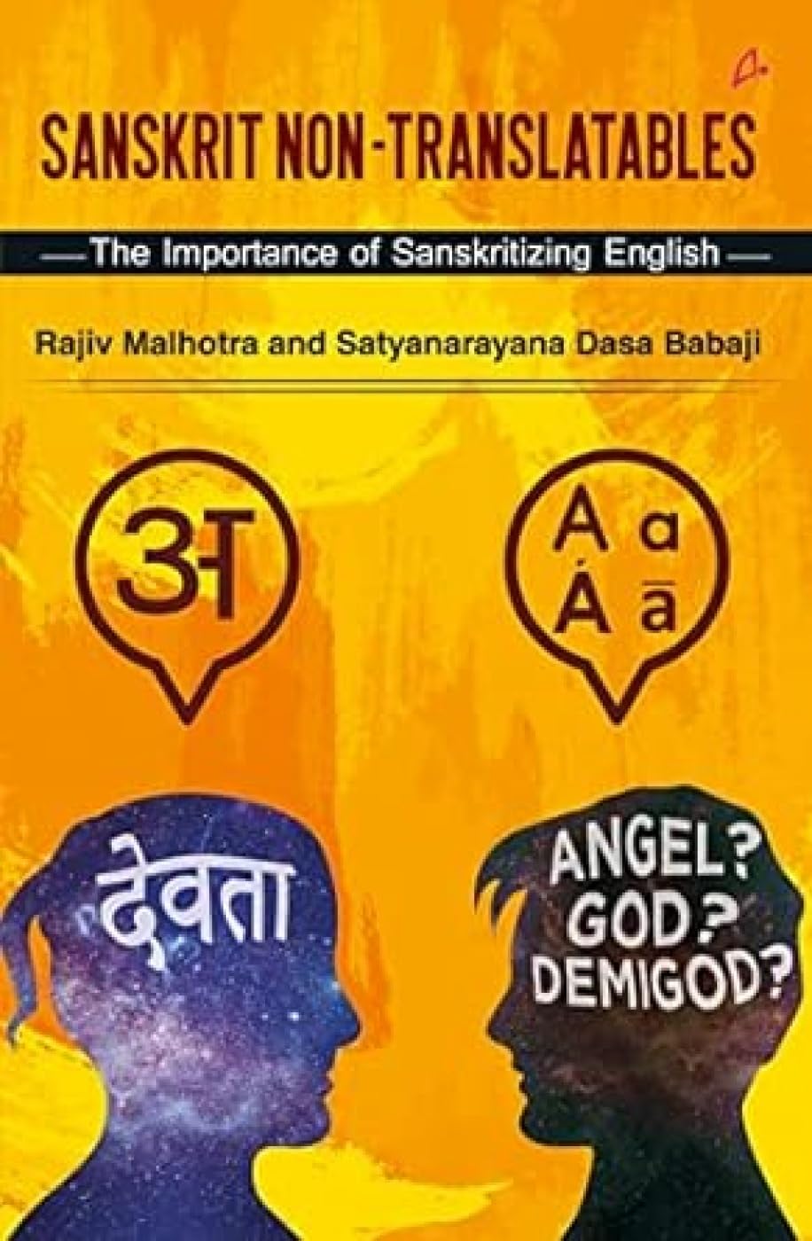 Sanskrit Non-Translatables: The Importance of Sanskritizing English Social Sciences