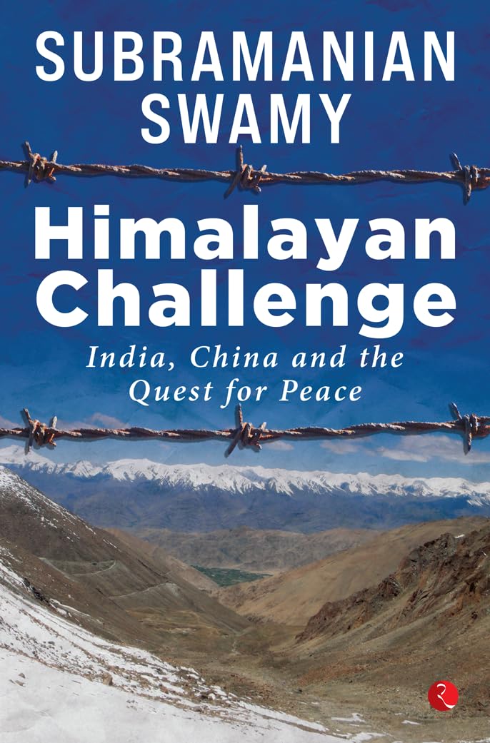 Himalayan Challenge: India, China and the quest for Peace book