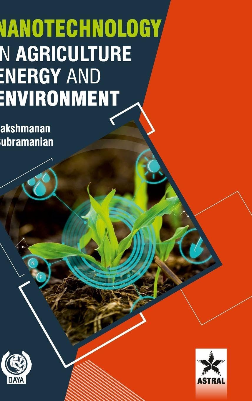 Nanotechnology in Agriculture Energy and Environment Natural Sciences