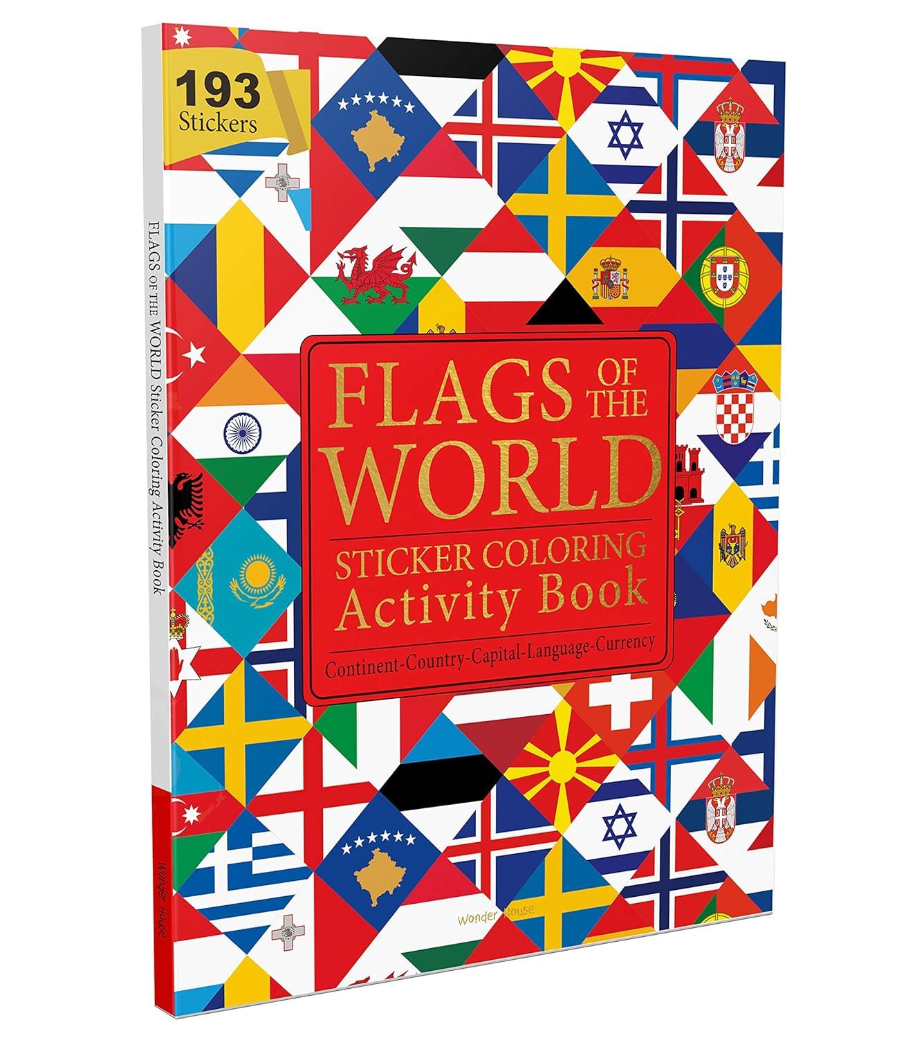 Flags of the World - Sticker Coloring Activity Book for Children: Continent, Country, Capital, Language and Currency Non-fiction