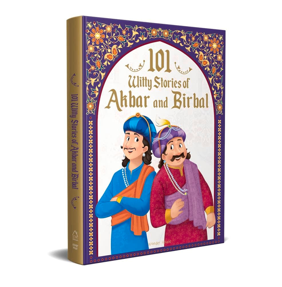 101 Witty Stories of Akbar and Birbal: Collection of Humorous Stories for Kids (Classic Tales from India) Non-fiction