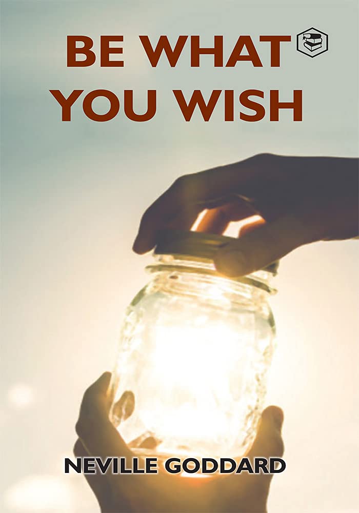 Be What You Wish book