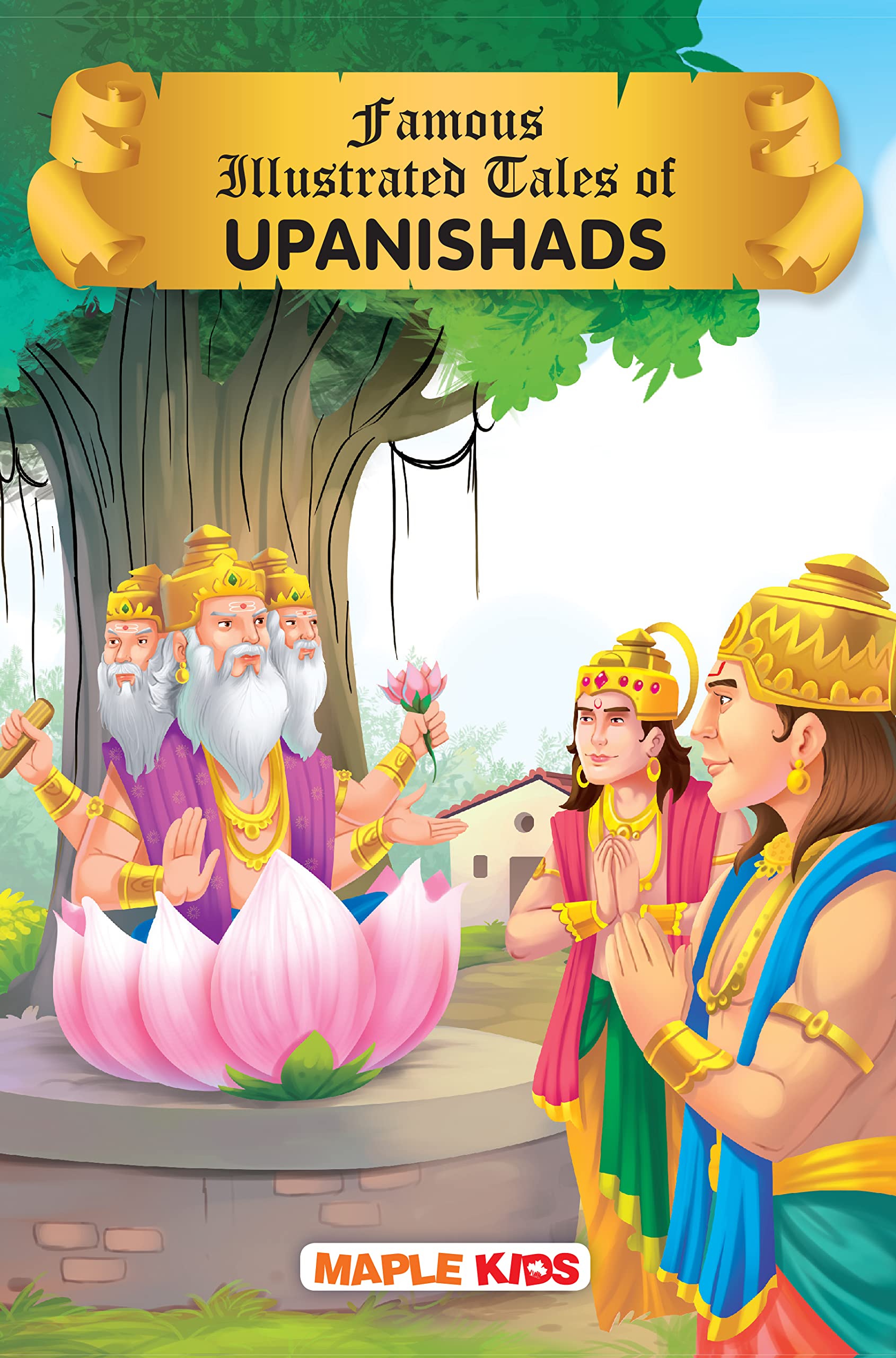 Upanishads for Children (Illustrated) (Famous Illustrated Tales) Novels & Short Stories