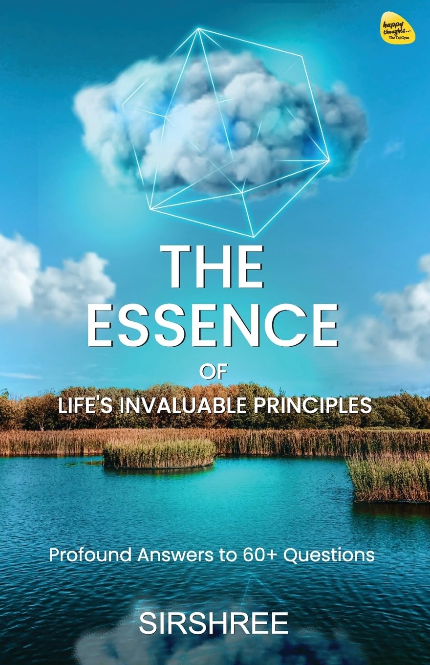The Essence of Life's Invaluable Principles Lifestyle