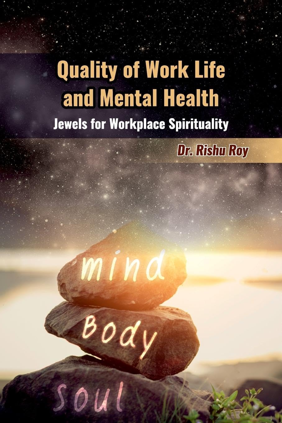 Quality of Work Life and Mental Health Law
