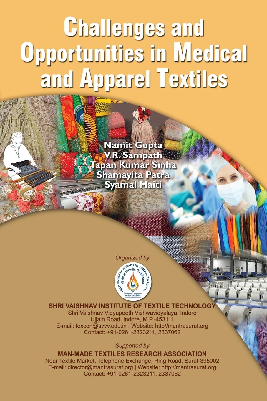 Challenges and Opportunities in Medical and  Apparel Textiles Business & Technology