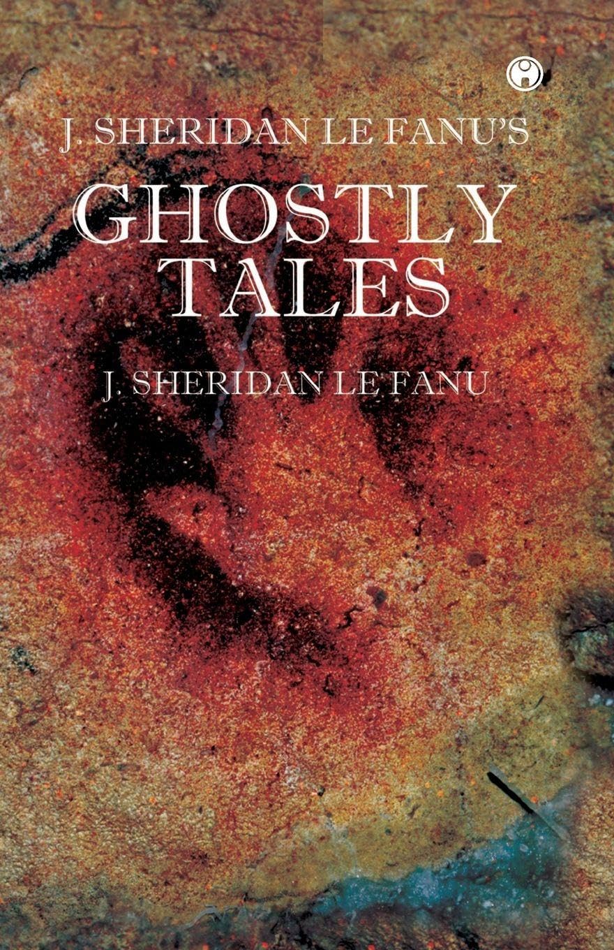 J. S. Le Fanu's Ghostly Tales Contemporary literature