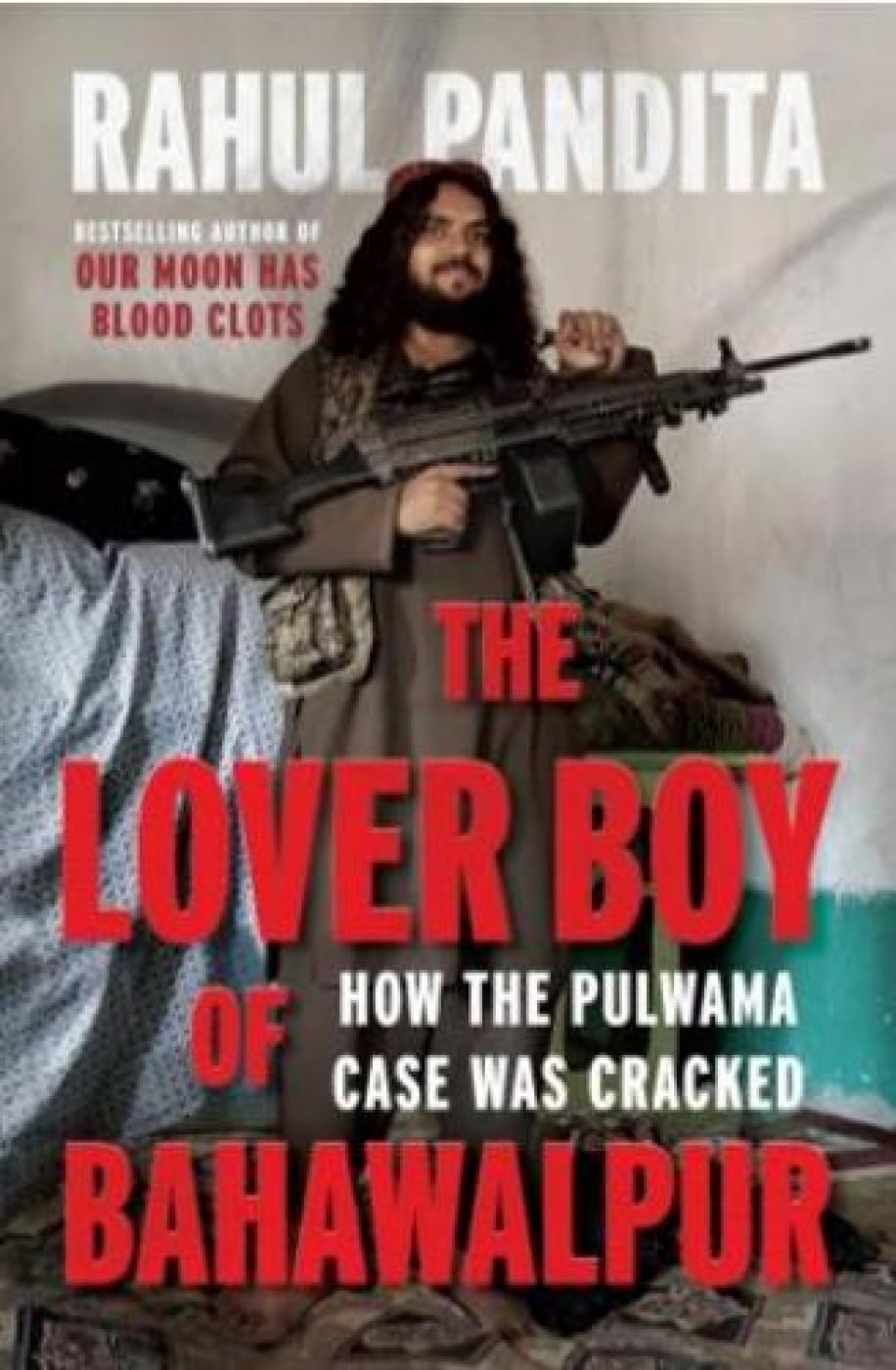 The Lover Boy of Bahawalpur:: How the Pulwama Case Was Cracked Politics & Society