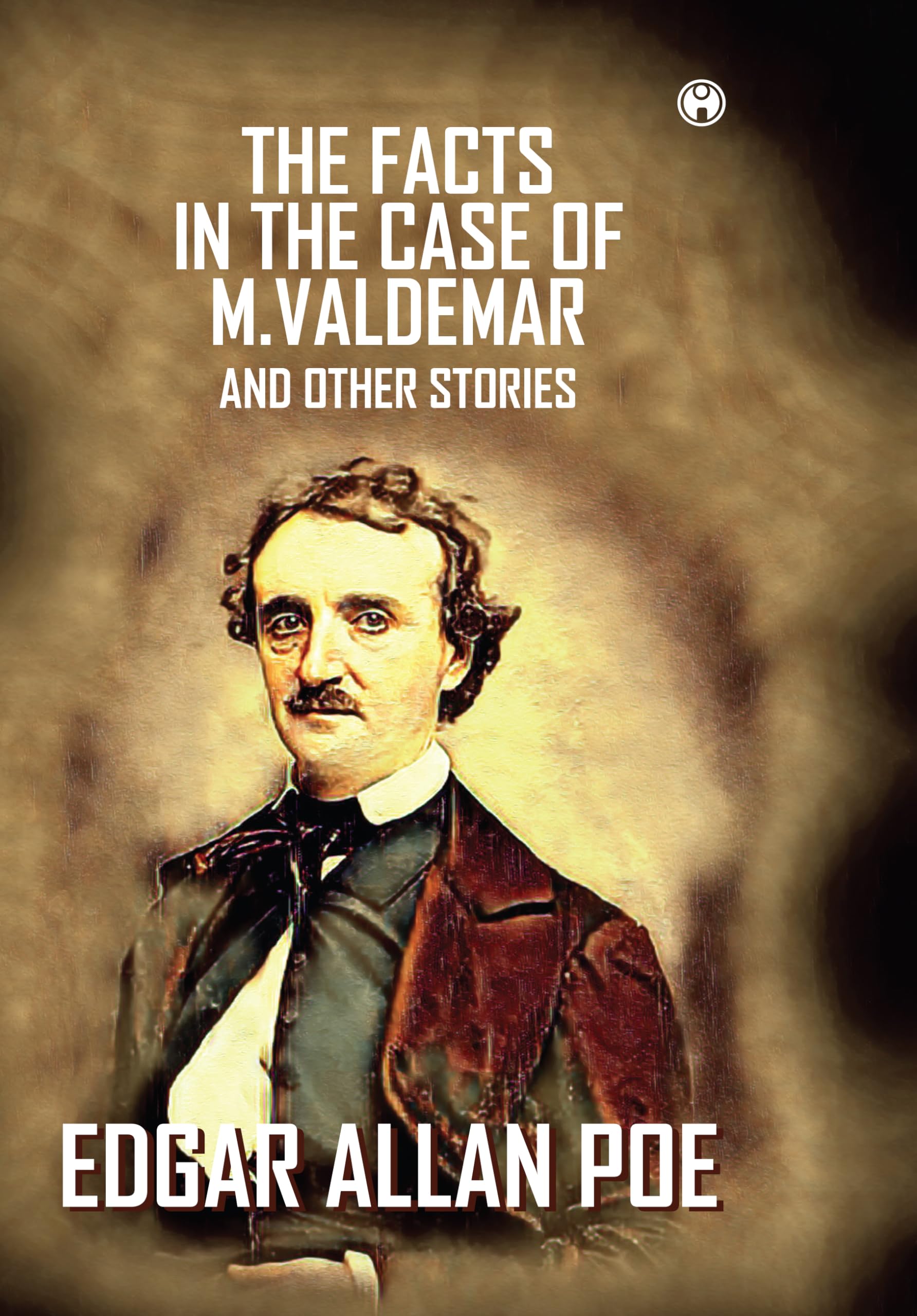 The Facts In The Case Of M. Valdemar And Other Stories Contemporary literature