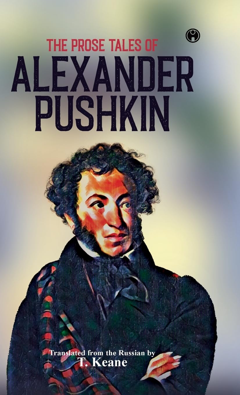 The Prose Tales of Alexander Pushkin Contemporary literature