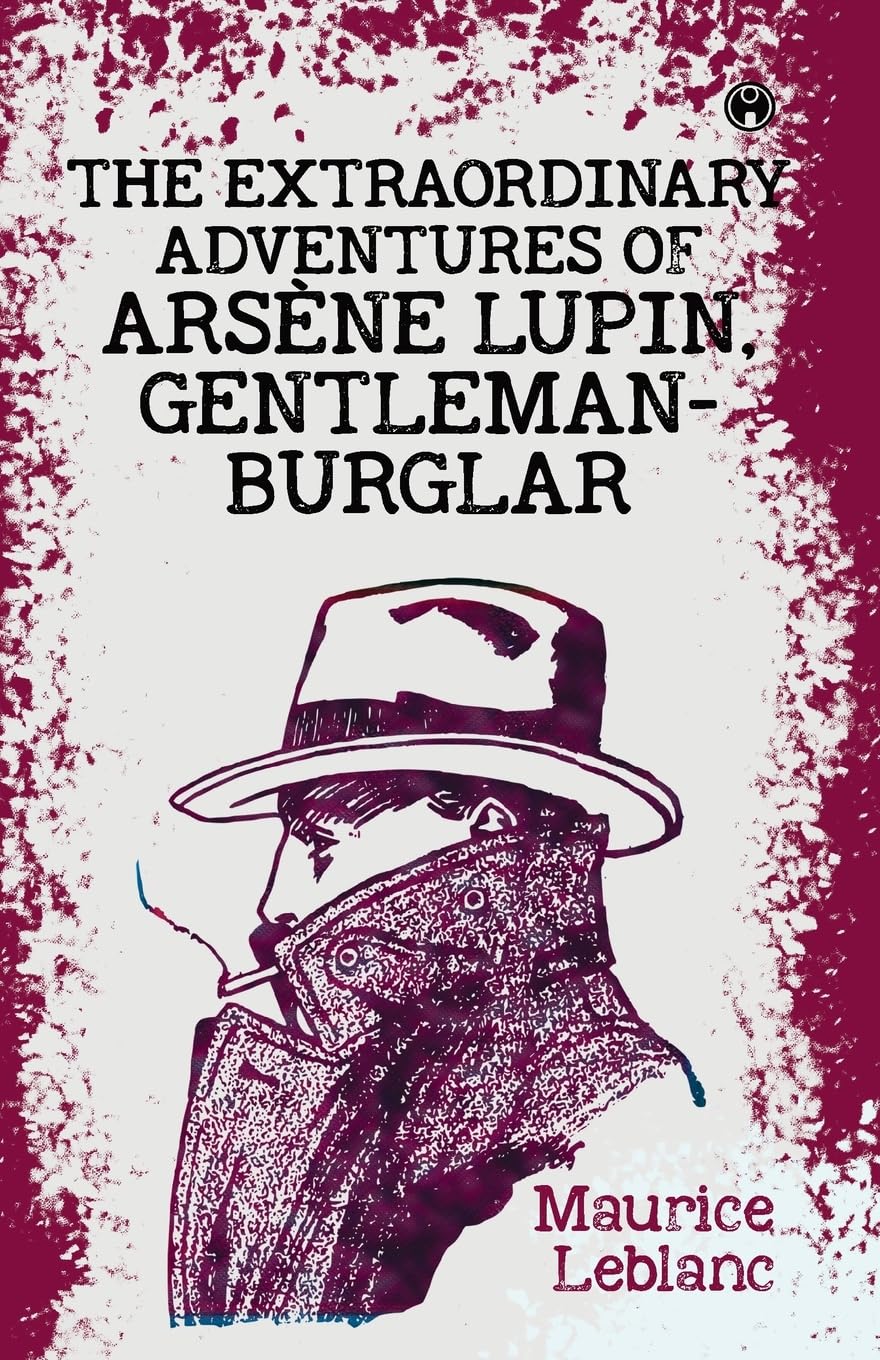 The Extraordinary Adventures of Arsène Lupin,  Gentleman-Burglar Contemporary literature