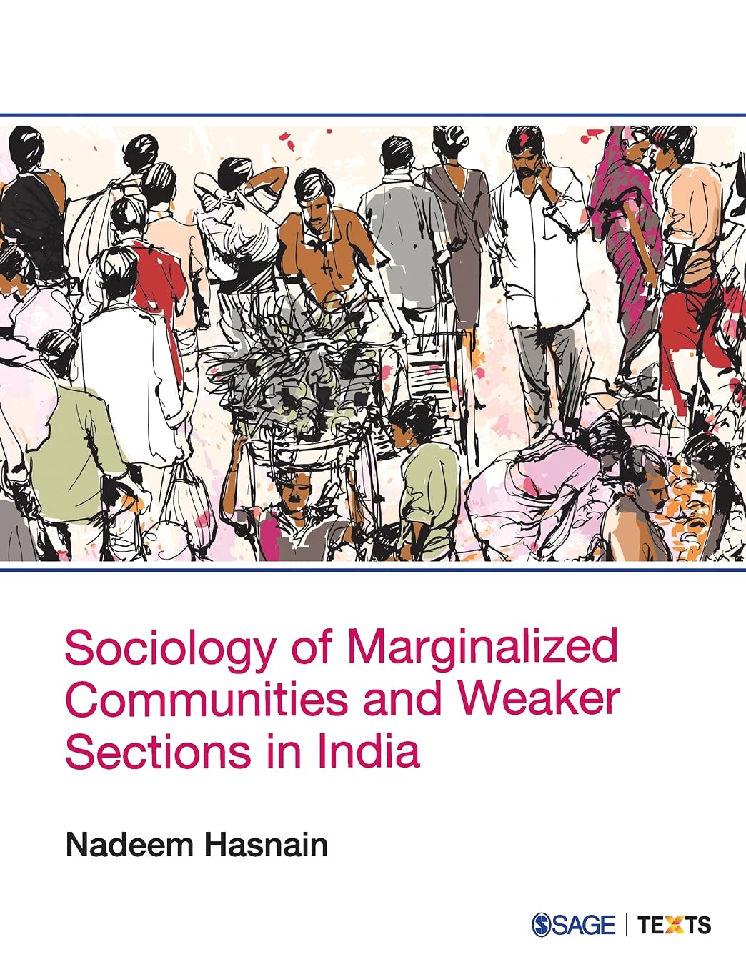 Sociology of Marginalized Communities and Weaker Sections in India Social Sciences