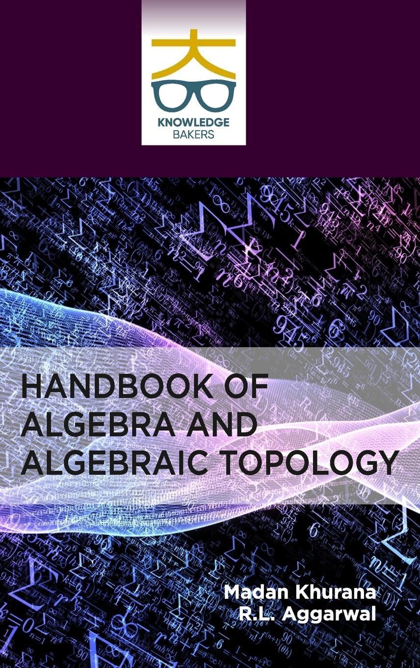 Handbook of Algebra and Algebraic Topology Mathematics