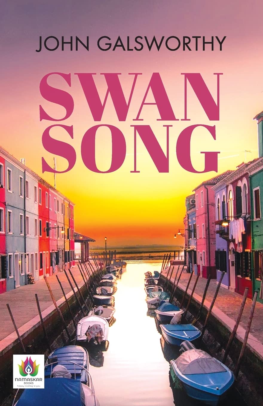 Galsworthy, J: SWAN SONG Classics
