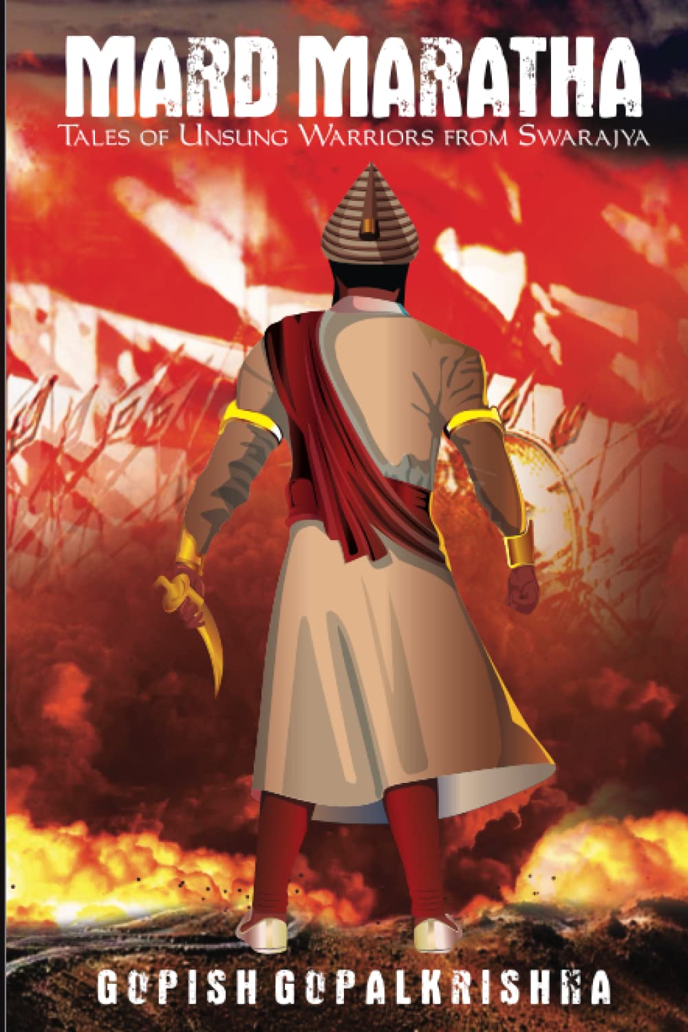 Mard Maratha - Tales of Unsung Warriors from Swarajya Historical Fiction
