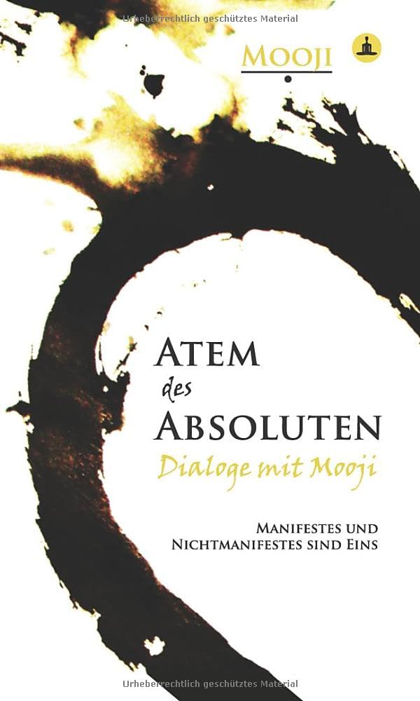Atem des Absoluten: Dialoge mit Mooji - Breath Of The Absolute In German Lifestyle