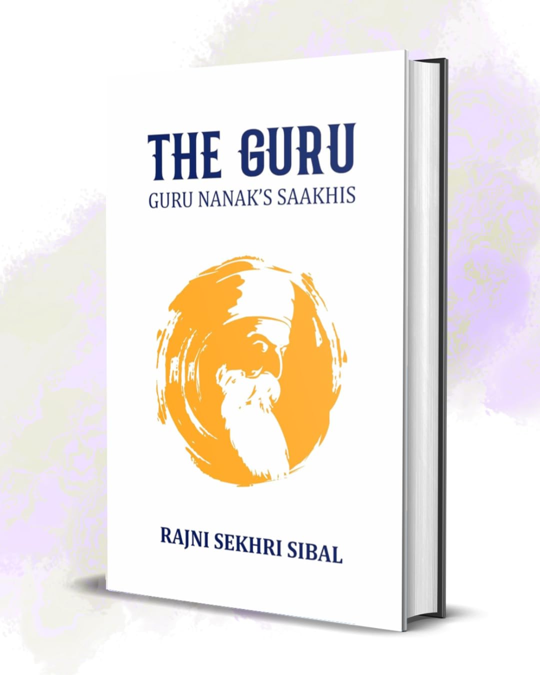 The Guru - Guru Nanak's Saakhis Memories