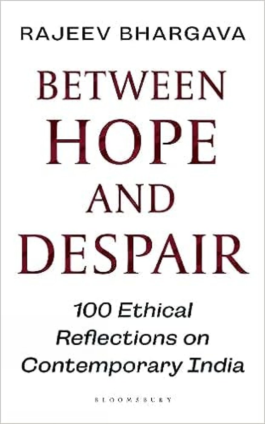 Between Hope and Despair: 100 Ethical Reflections on Contemporary India Social Sciences