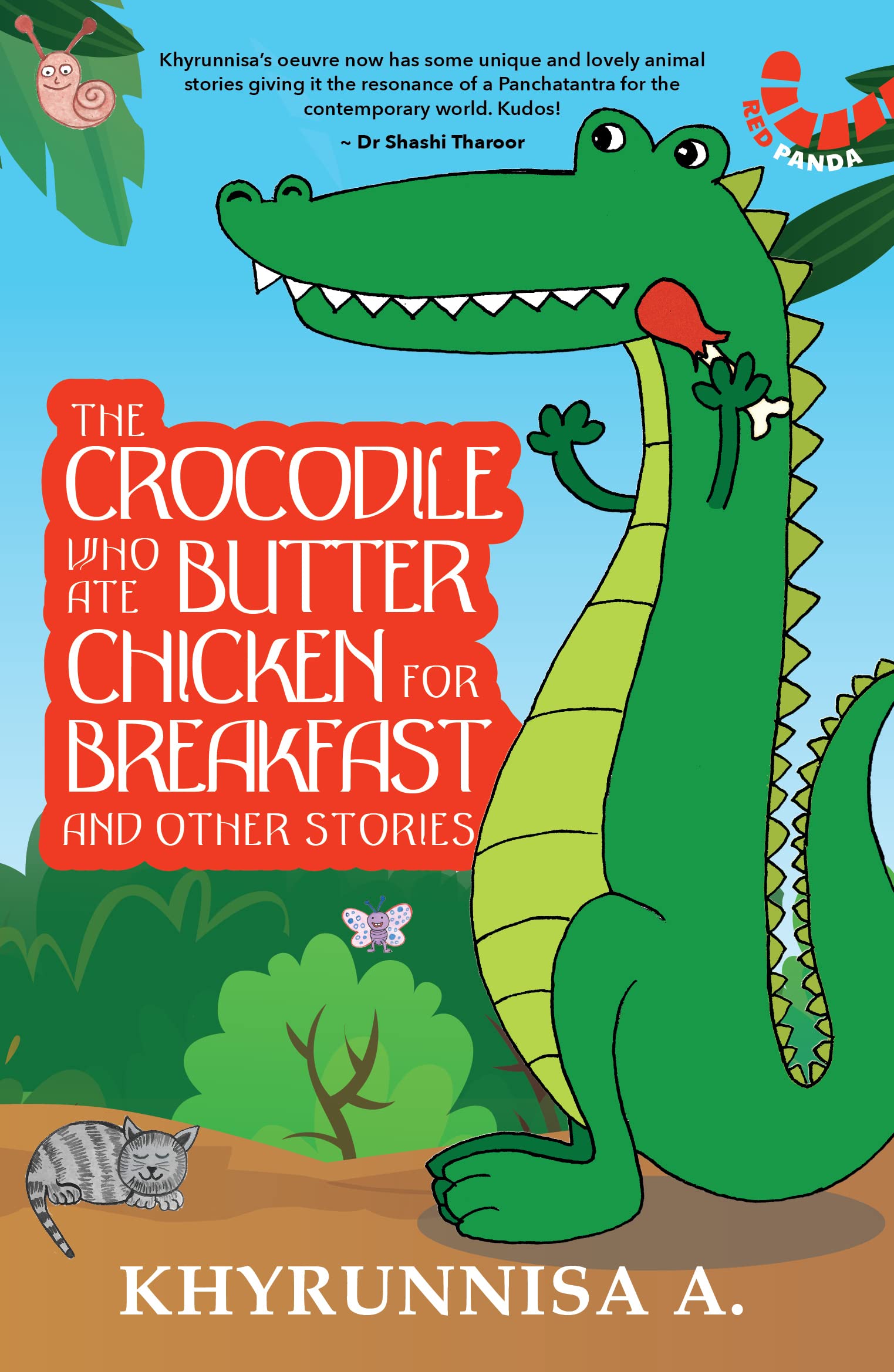 The Crocodile Who Ate Butter Chicken For Breakfast And Other Stories book