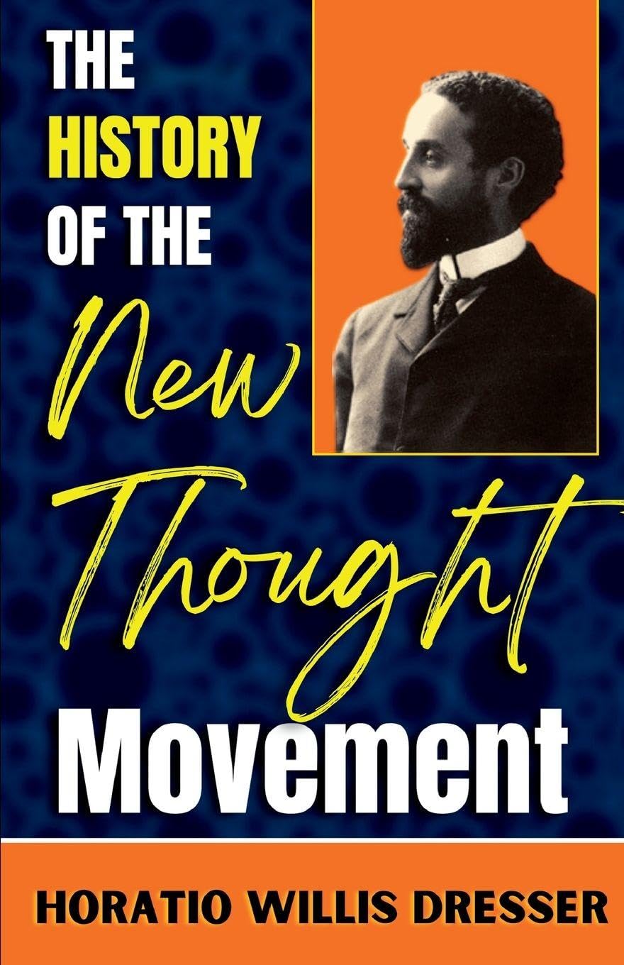 A History of The New Thought Movement Contemporary literature