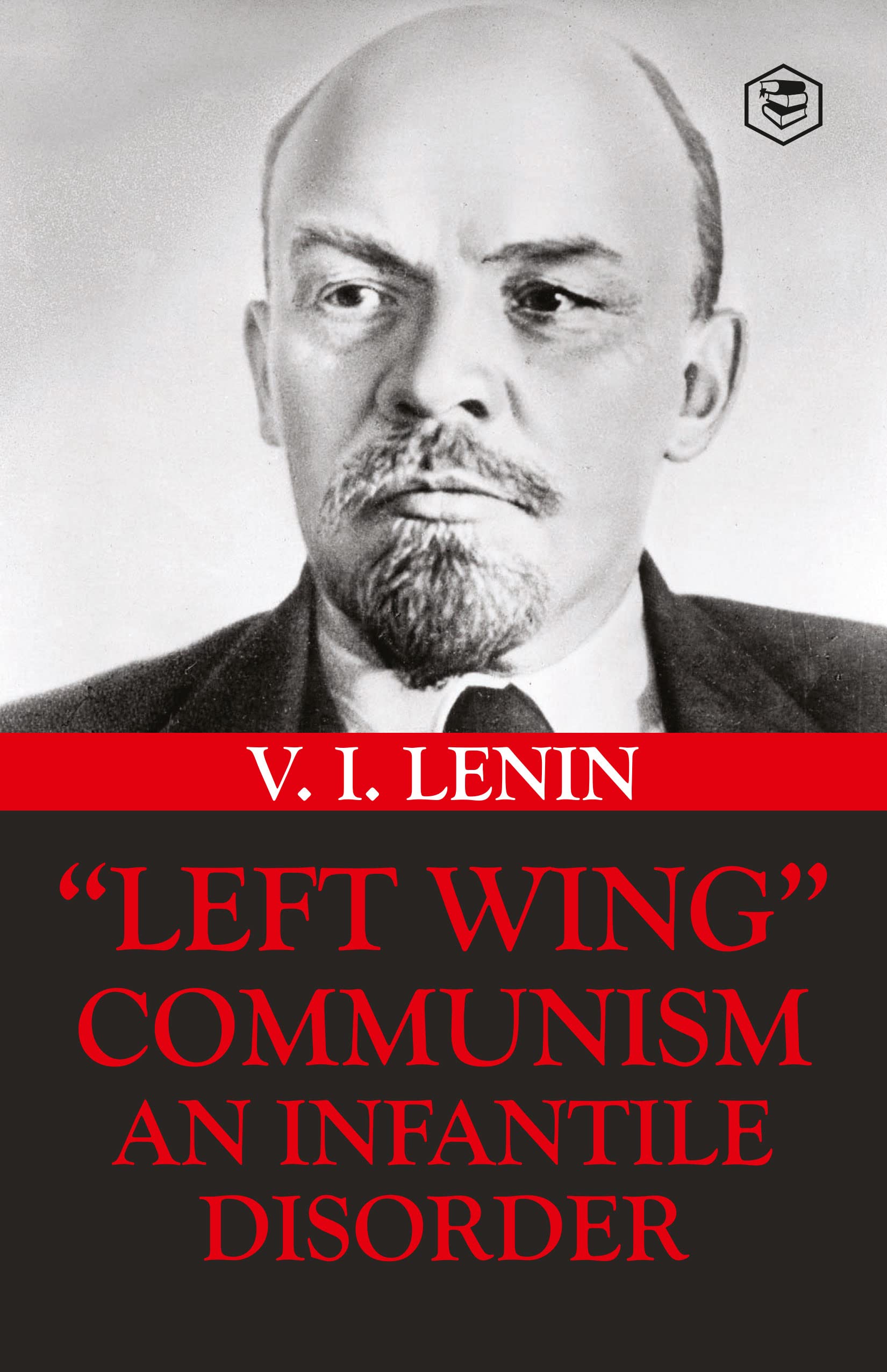 Left-Wing Communism: An Infantile Disorder Law