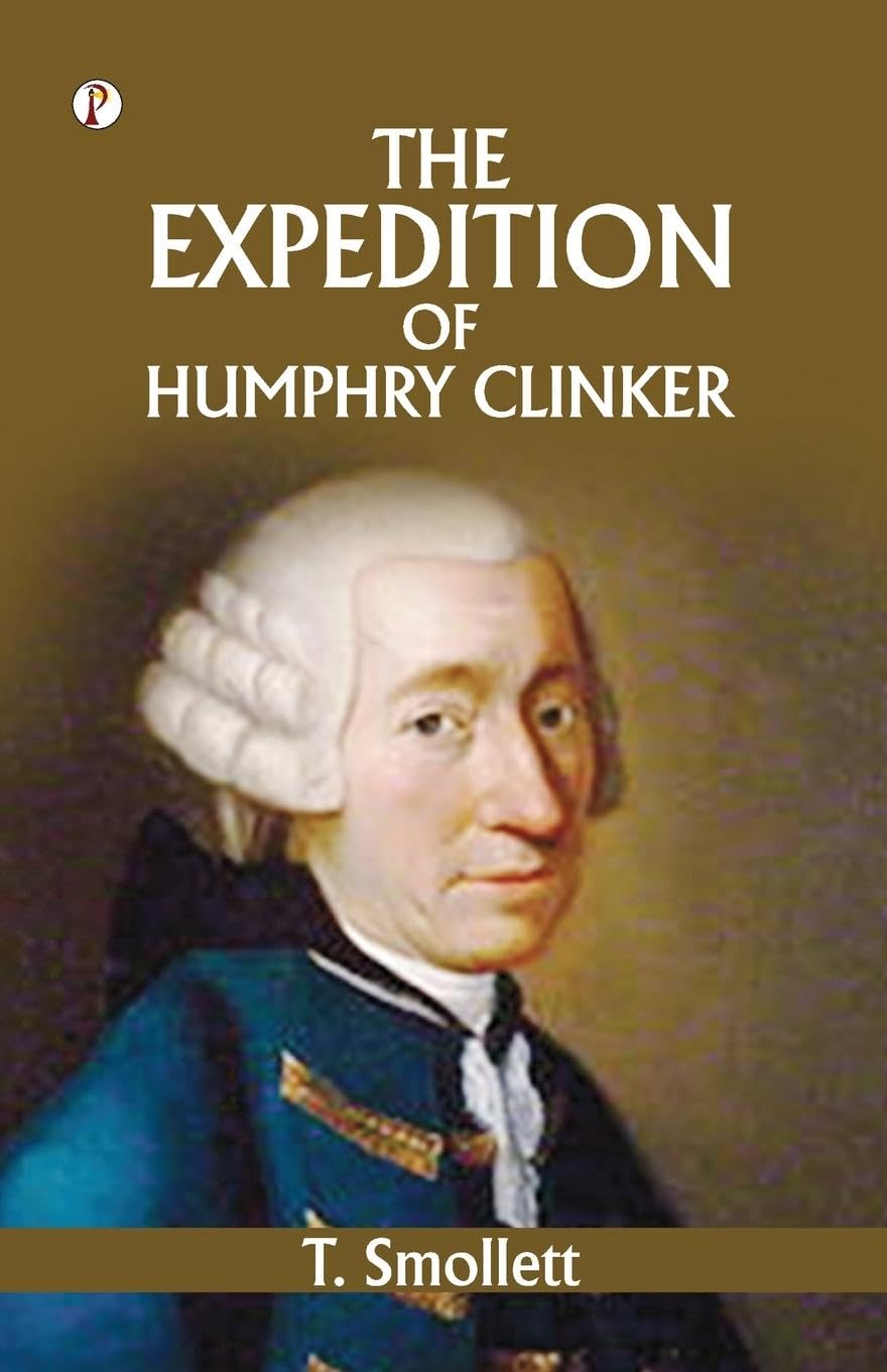 The Expedition of Humphry Clinker Classics