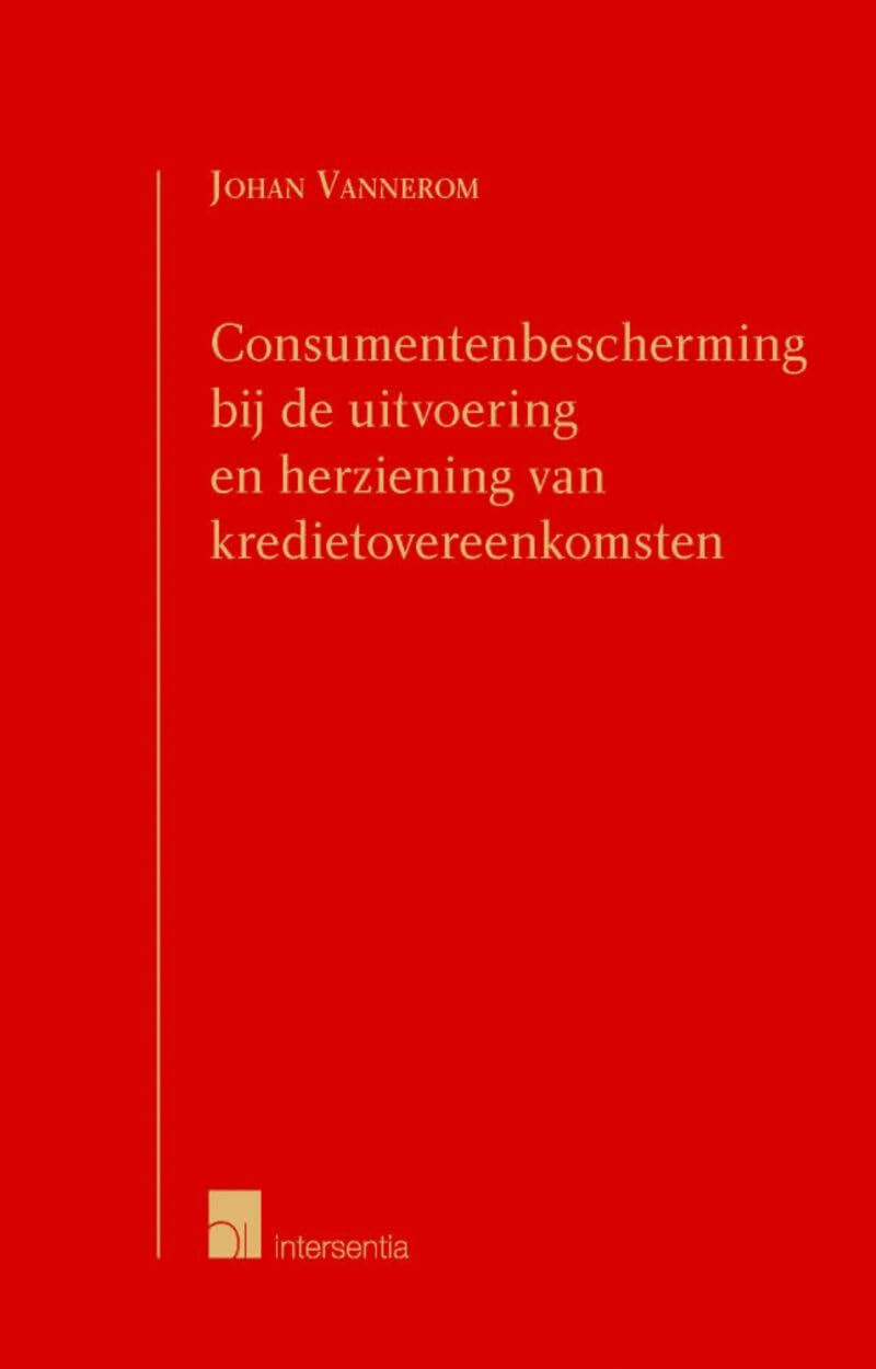 Consumentenbescherming bij de uitvoering en herziening van kredietovereenkomsten Law