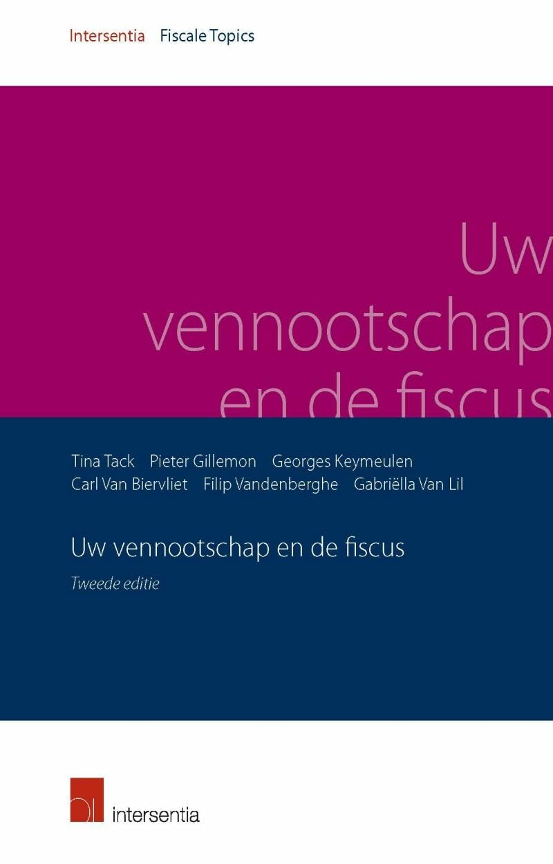Uw vennootschap en de fiscus: 2de editie (Fiscale topics) Law