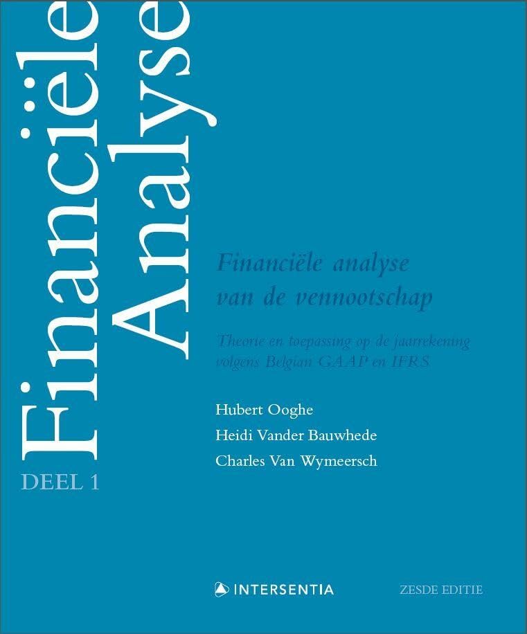 Financiële analyse van de vennootschap (zesde editie) (2 delen): Theorie en toepassing op de jaarrekening volgens Belgian GAAP en IFRS book