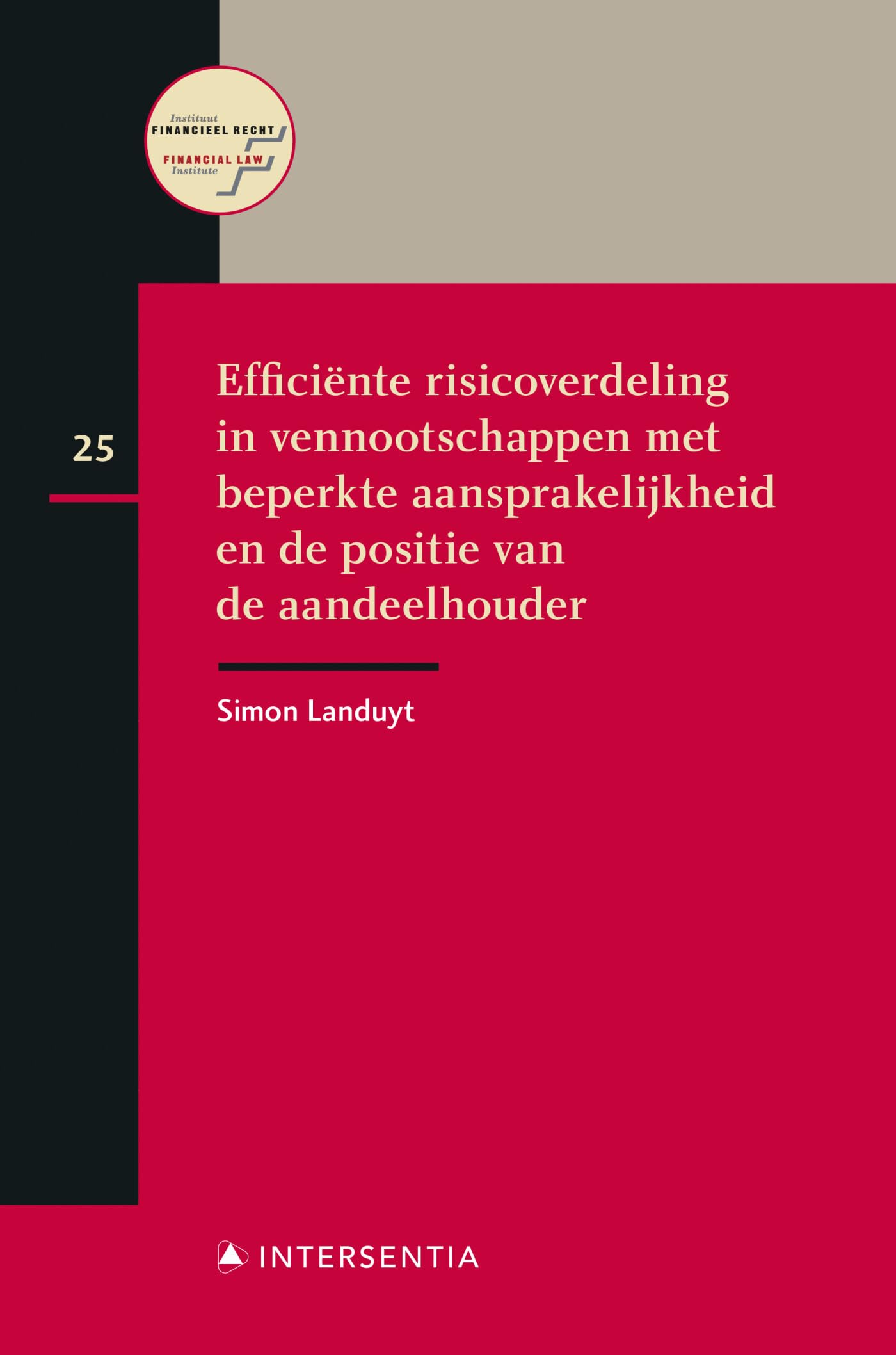 Efficiënte risicoverdeling in vennootschappen met beperkte aansprakelijkheid en de positie: van de aandeelhouder book
