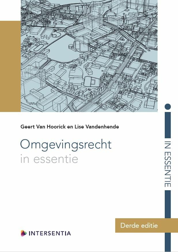 Omgevingsrecht in essentie Law