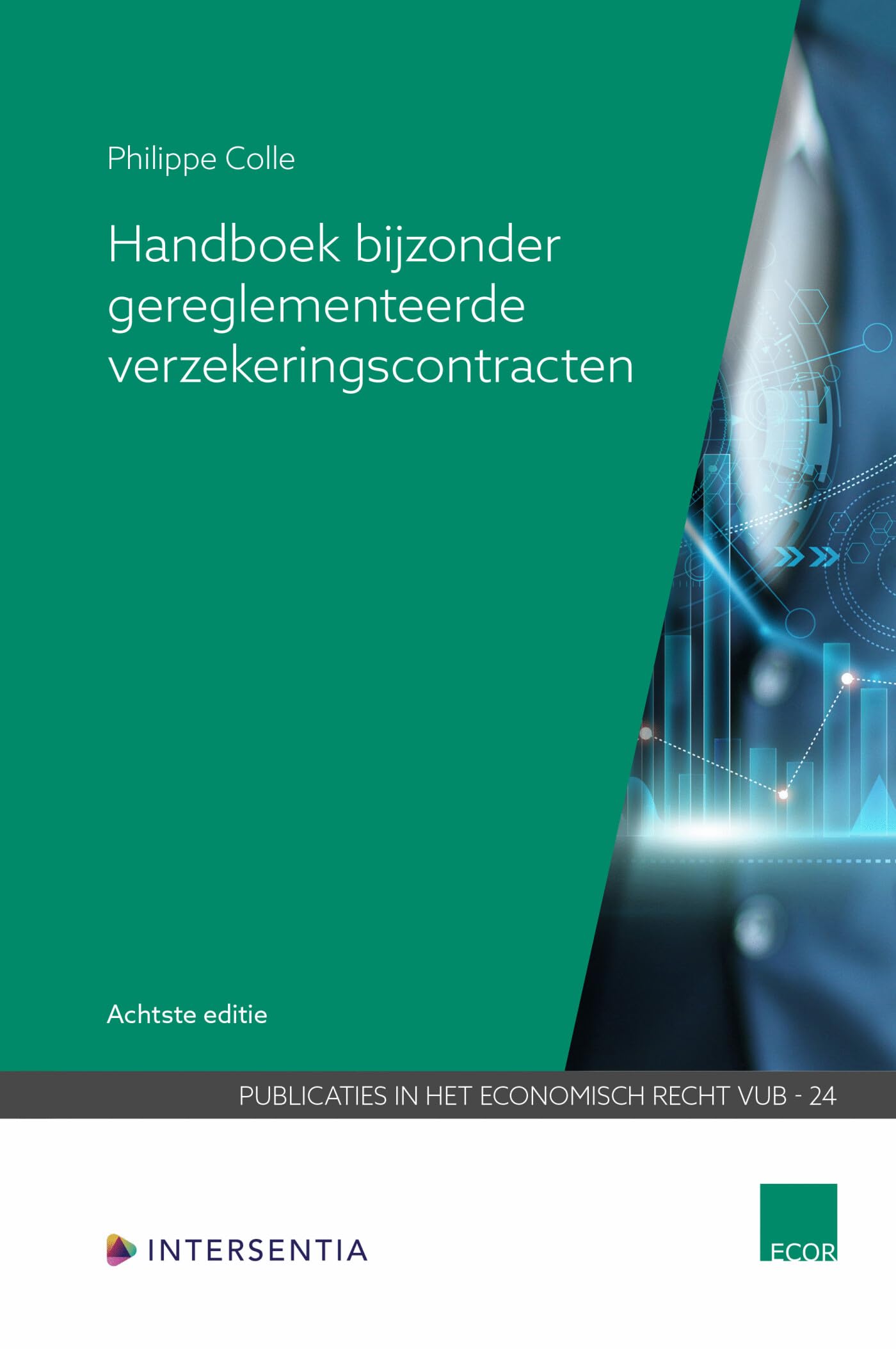 Handboek bijzonder gereglementeerde verzekeringscontracten (achtste editie) book
