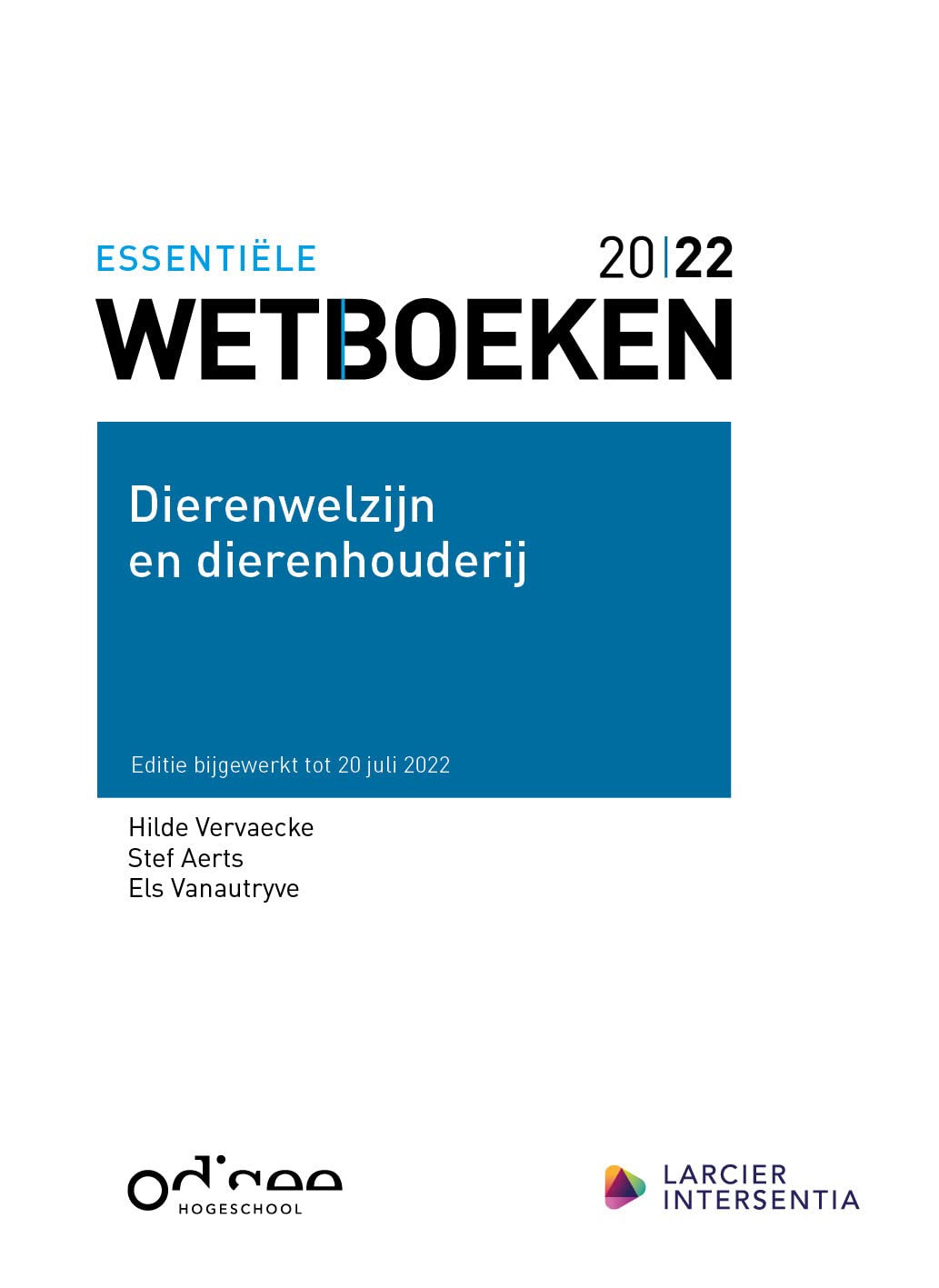 Wetboek Dierenwelzijn en dierenhouderij - 2022 book