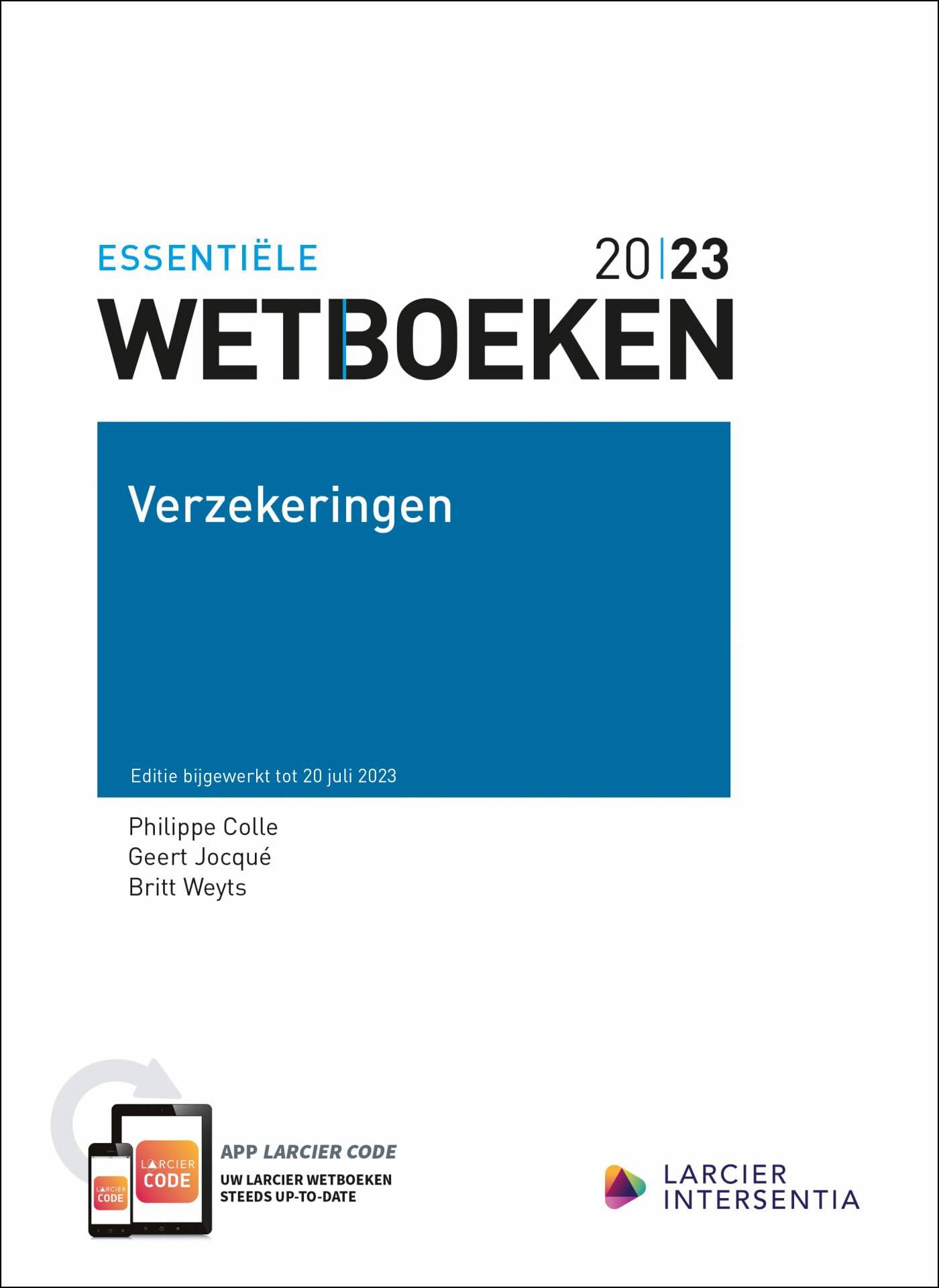 Wetboek Verzekeringen - 2023 (Essentiële Wetboeken) Law