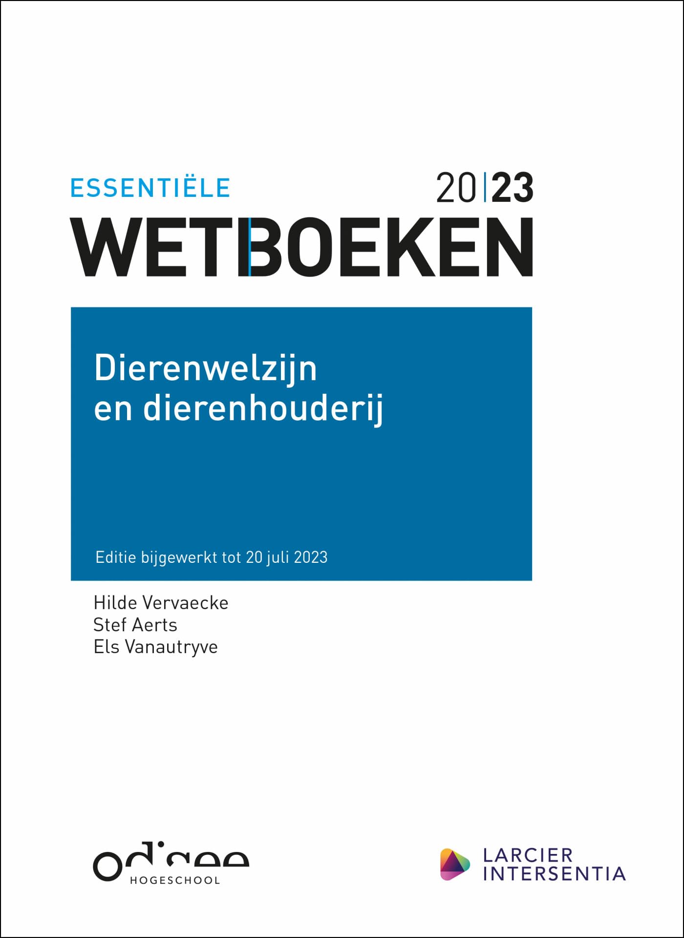 Wetboek Dierenwelzijn en dierenhouderij - 2023 book