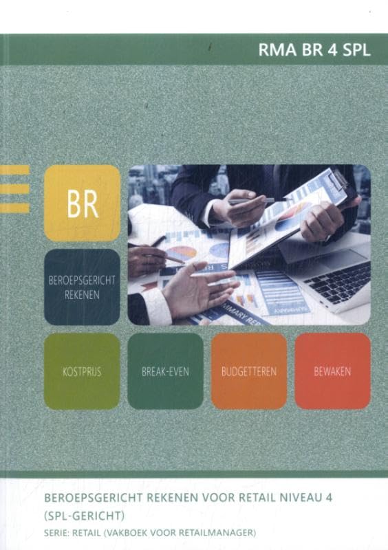 RMA BR 4 SPL: Beroepsgericht rekenen voor Retail niveau 4 (SPL-gericht) book