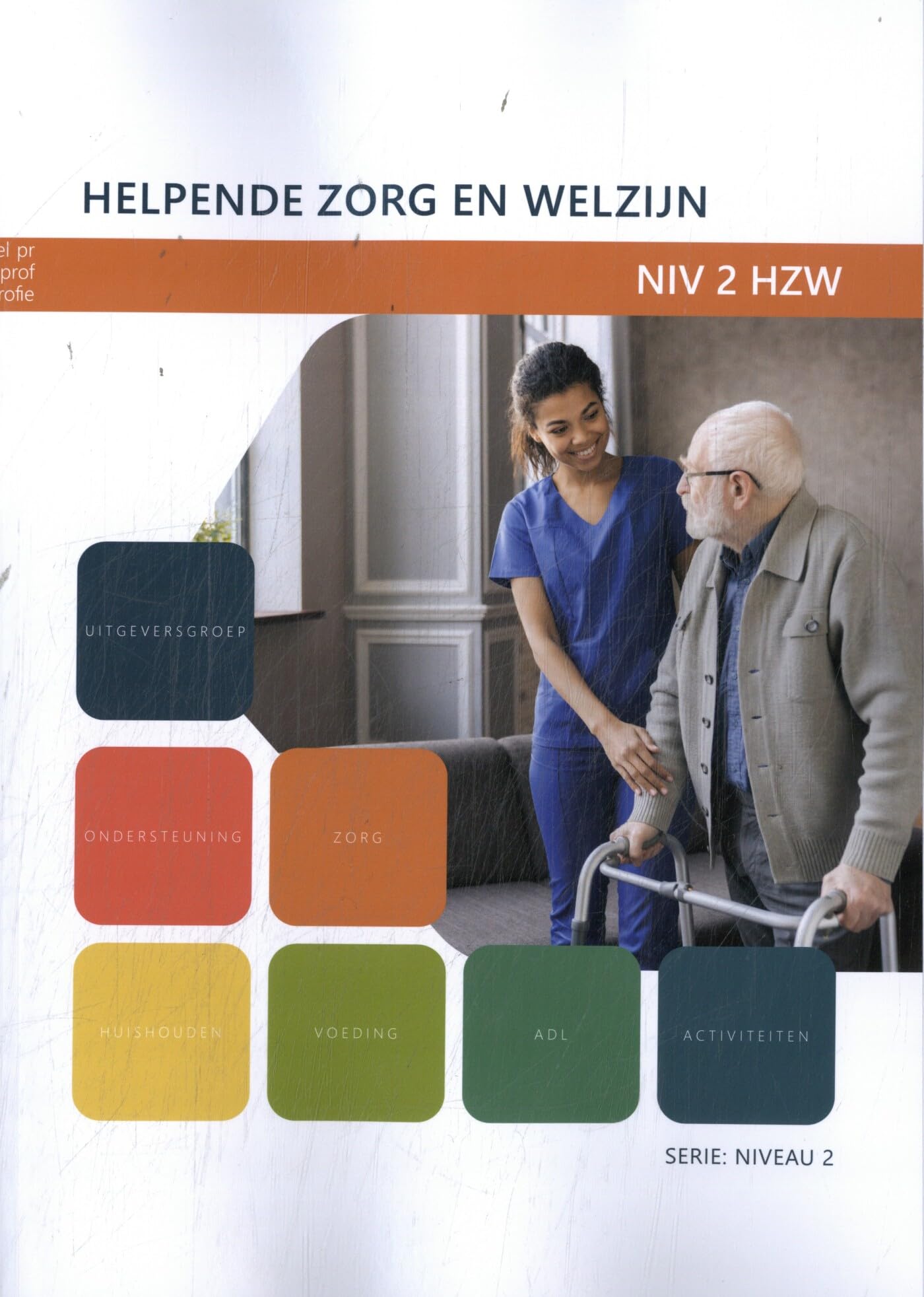 NIV 2 HZW: Helpende zorg en welzijn book