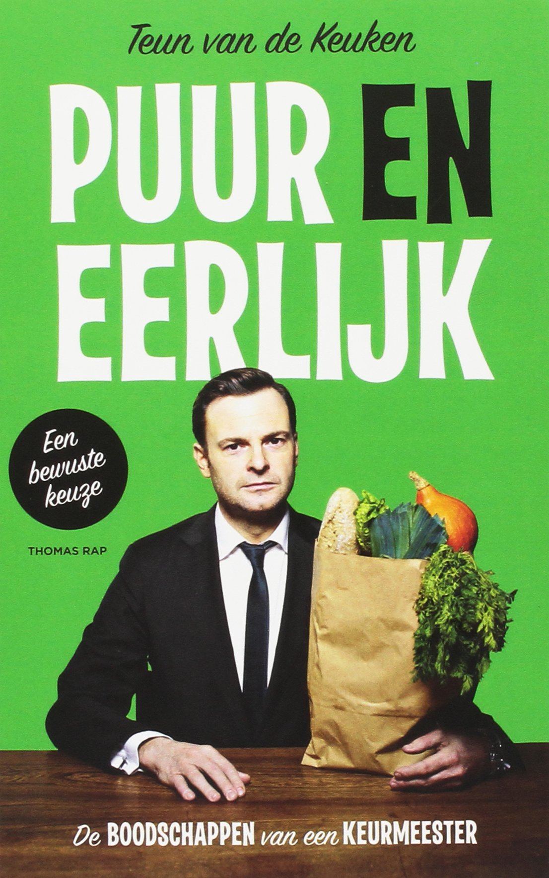 Puur en eerlijk: de boodschappen van een keurmeester book