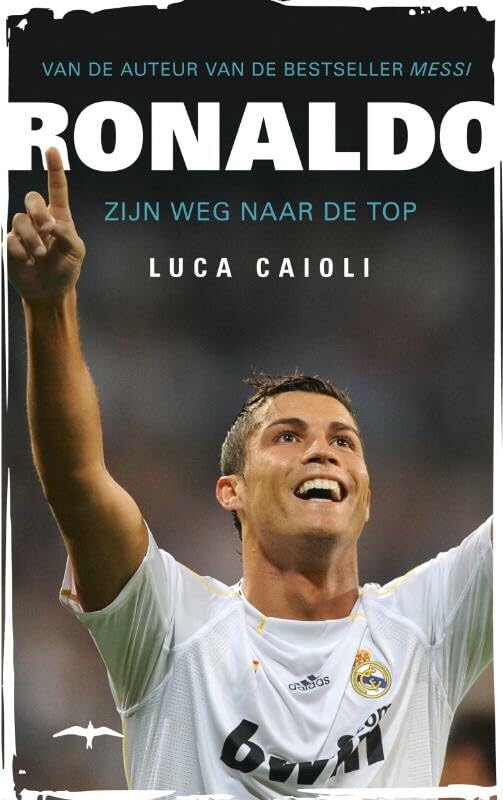 Ronaldo: zijn weg naar de top book