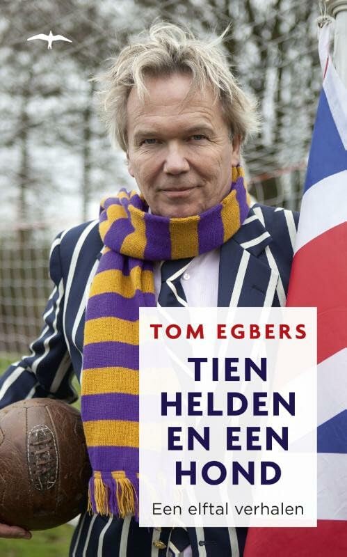 Tien helden en een hond: een elftal verhalen book